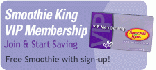 Smoothie King VIP Membership - Join & Start Saving - Free Smoothie with sign-up!